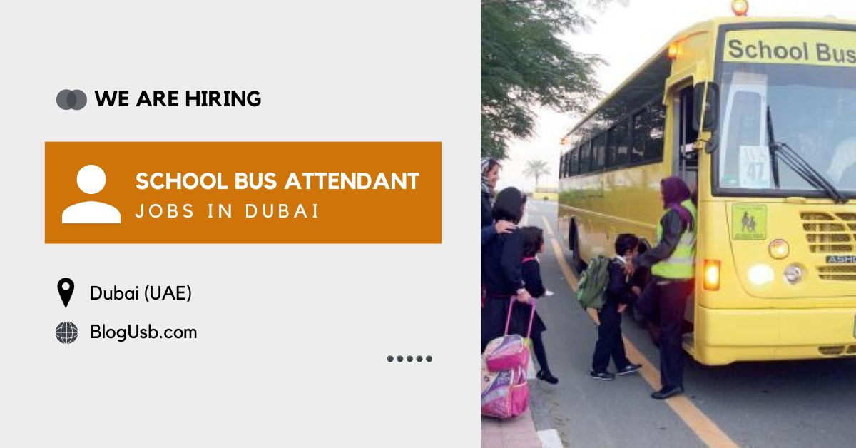 School Bus Attendant Jobs in Dubai