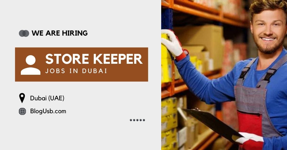 Store Keeper Jobs in Dubai