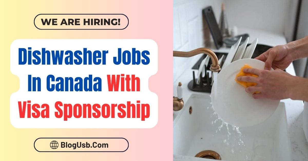 Dishwasher Jobs in Canada With Visa Sponsorship