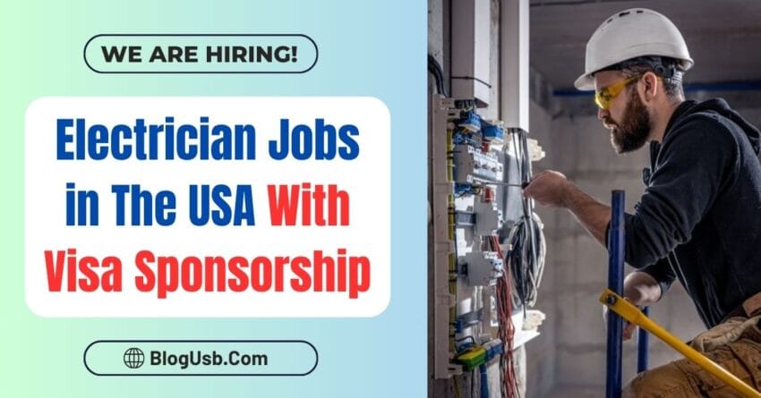 Electrician Jobs in the USA with Visa Sponsorship