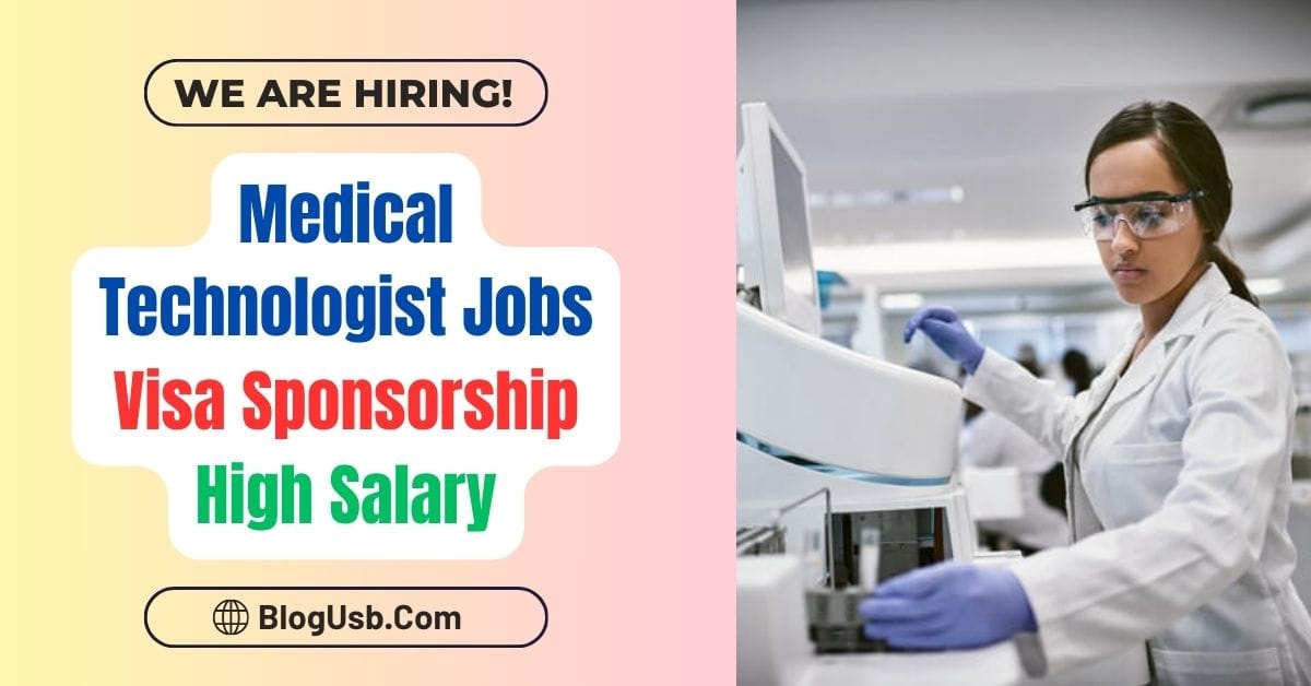 Medical Technologist Jobs in the USA with Visa Sponsorship