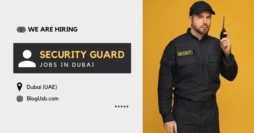 Security Guard Jobs in Dubai